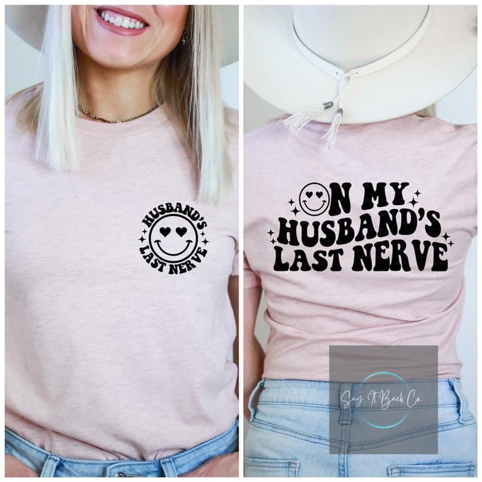 Hubby's last nerve
